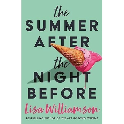 The Summer After the Night Before - Lisa Williamson
