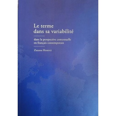 Le terme dans sa variabilité - Zuzana Honová