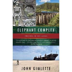 Elephant Complex | John Gimlette (ISBN: 9780345806994)
