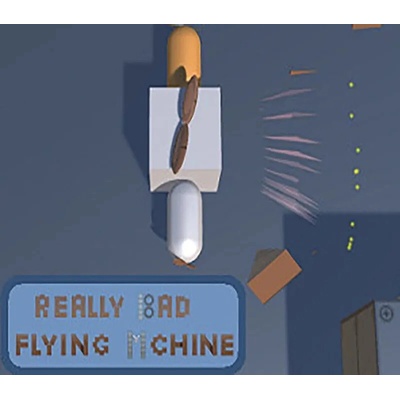 Really Bad Flying Machine