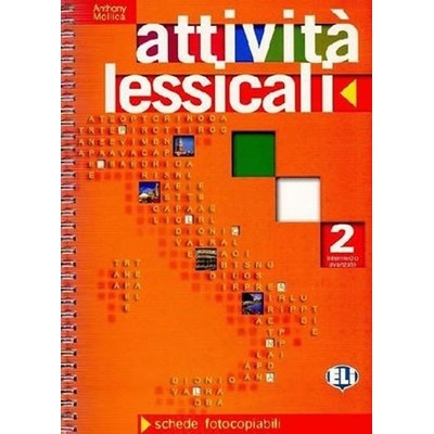 ATTIVITA LESSICALI Per la Scuola media vol. 2 - MOLLICA, A.