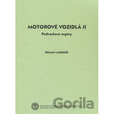 Motorové vozidlá II. - Roman Močkoř