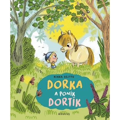 Dorka a poník Dortík