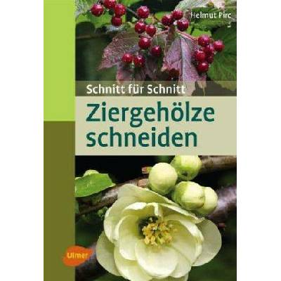 Ziergehlze schneiden Pirc HelmutPaperback