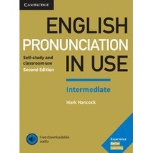 English Pronunciation in Use Intermediate with answers and downloadable audio, 2E Mark Hancock