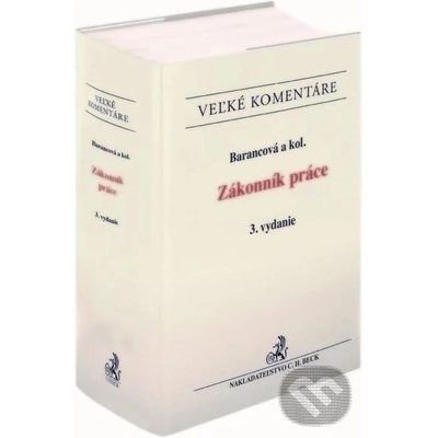 Zákonník práce. Komentár - Helena Barancová