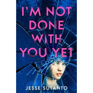 I'm Not Done With You Yet | Jesse Sutanto (ISBN: 9780008558765)