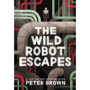 Wild Robot Escapes (ISBN: 9780316479264)