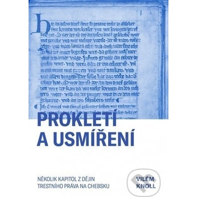 Prokletí a usmíření - Vilém Knoll