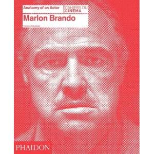 Marlon Brando: Anatomy of an actor | Florence Colombani (2013)
