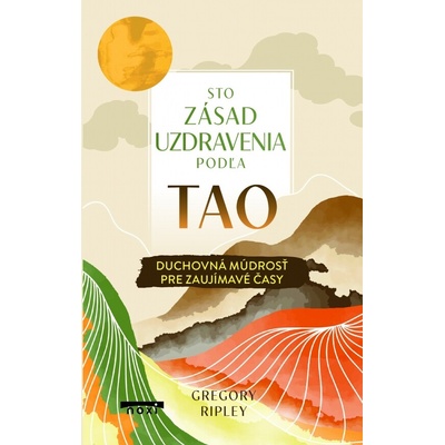 Sto zásad uzdravenia podľa Tao