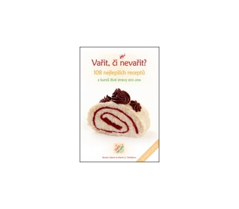 Vařit, či nevařit?