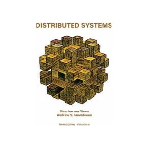 Distributed Systems | Maarten Van Steen, Andrew S Tanenbaum (ISBN: 9781543057386)