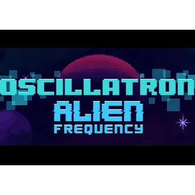 Oscillatron: Alien Frequency
