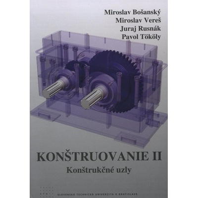 Konštruovanie II. - Miroslav Bošanský