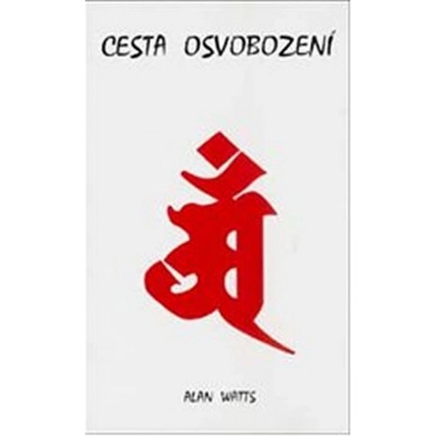 Cesta osvobození - W. Watts Alan