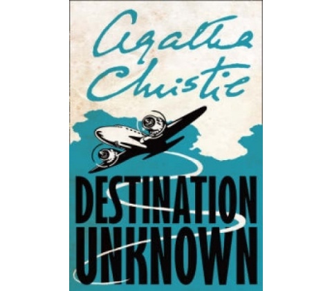 DESTINATION UNKNOWN