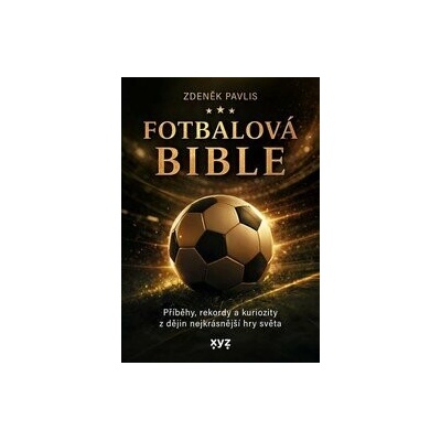 Fotbalová bible - Zdeněk Pavlis
