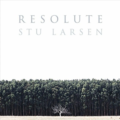 LARSEN, STU - RESOLUTE LP