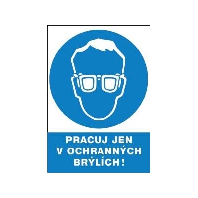 Pracuj jen v ochranných brýlích
