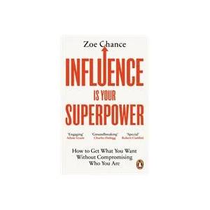 Influence is Your Superpower (ISBN: 9781785042386)