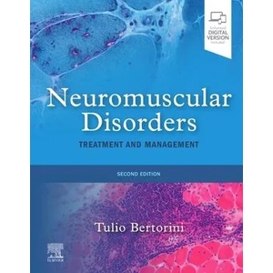 Neuromuscular Disorders | Tulio E. Bertorini (ISBN: 9780323713177)