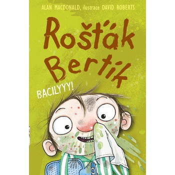 Rošťák Bertík: Čůraaat! - Alan MacDonald
