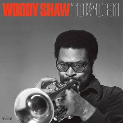 Woody Shaw - Tokyo '81 (Limited Edition) LP