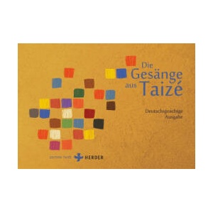 Die Gesänge aus Taizé | Communauté de Taizé (2025)