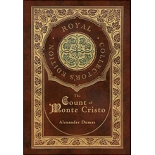 The Count of Monte Cristo Royal Collectors Edition Case Laminate Hardcover with Jacket