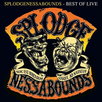 Best of Live - Splodgenessabounds LP