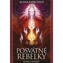 Posvátné rebelky SYNERGIE - Alana Fairchild