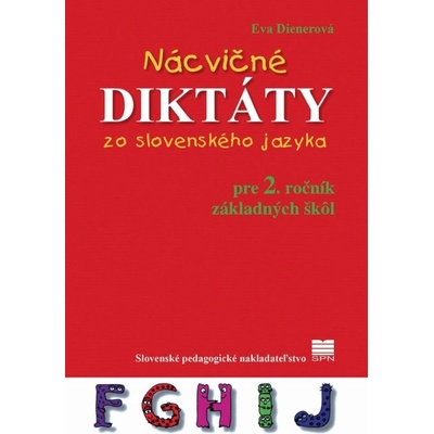 Nácvičné diktáty zo slovenského jazyka pre 2. ročník základných škôl