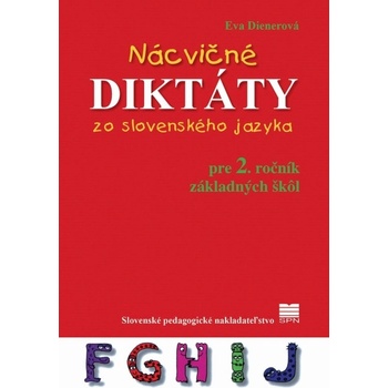 Nácvičné diktáty zo slovenského jazyka pre 2. ročník základných škôl