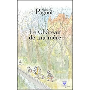 Le chateau de ma mere (2007)
