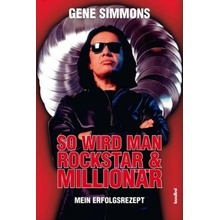 So wird man Rockstar & Millionär - Simmons, Gene