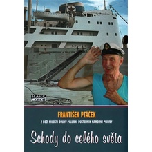 SCHODY DO CELÉHO SVĚTA - Ptáček František