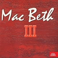 MacBeth – Mac Beth III. MP3