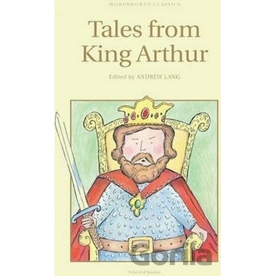 Tales from King Arthur - C. Lang