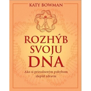 Rozhýb svoju DNA