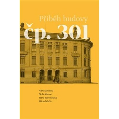 Příběh budovy čp. 301