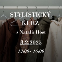 Eventy PURE DISTRICT Stylistický kurz s Natálií Hostačnou 8.2.2025 13:00 - 16:00