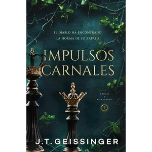 Impulsos Carnales | J. T. Geissinger (ISBN: 9788415955160)