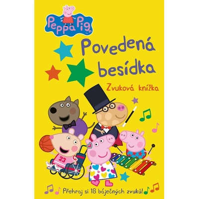 Peppa Pig - Povedená besídka: Knížka s 18 skvělými zvuky!