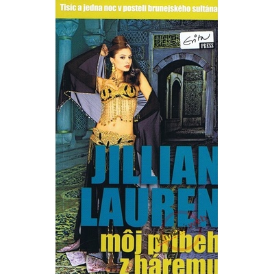 Môj príbeh z háremu - Jillian Lauren
