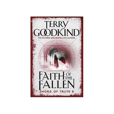 Faith of the Fallen - Terry Goodkind