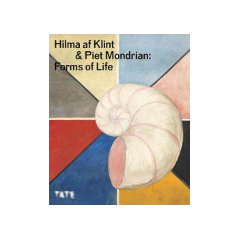 Hilma af Klint & Piet Mondrian: Forms of Life (Hardback) /anglais