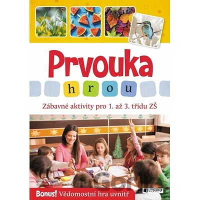 Prvouka hrou - Zábavné aktivity pro 1. až 3. třídu ZŠ