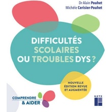 Difficultés scolaires ou troubles Dys ?