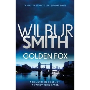 Golden Fox | Wilbur Smith (ISBN: 9781785766824)